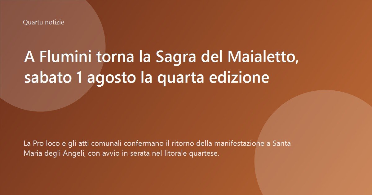 A Flumini torna la Sagra del Maialetto, sabato 1 agosto la quarta edizione